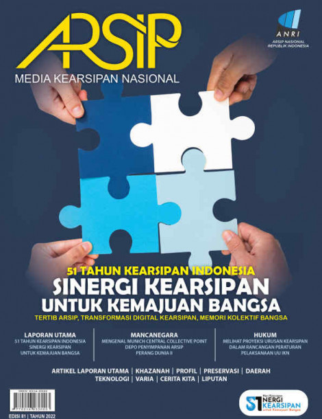 51_tahun_kearsipan_indonesia_sinergi_kearsipan_untuk_kemajuan_bangsa_tertib_arsip_transformasi_digital_kearsipan_memori_kolektif_bangsa_edisi_81_tahun_2022_1674185415.pdf